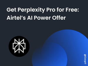 Get Perplexity Pro for Free: Airtel’s AI Power Offer
